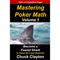Mastering Poker Math: Become a Feared Shark in Texas No-Limit Hold'em