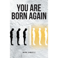 You Are Born Again