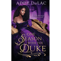 One Season with the Duke