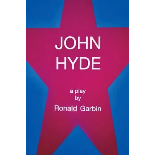 John Hyde, a Play