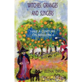 Witches, Oranges and Slingers: Half a Century on Mallorca