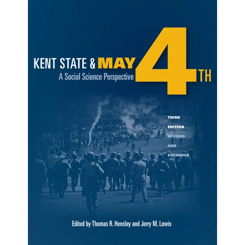 Kent State and May 4th: A Social Science Perspective