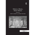 Silence, Music, Silent Music