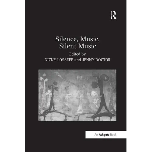 Silence, Music, Silent Music