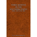 Three Months in the Southern States