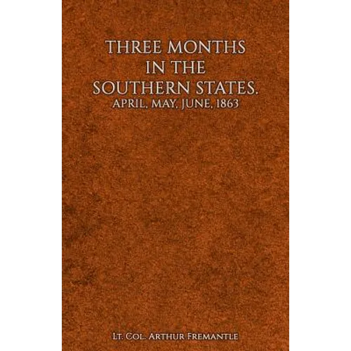 Three Months in the Southern States