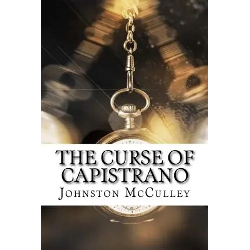 The Curse of Capistrano