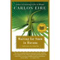 Waiting for Snow in Havana: Confessions of a Cuban Boy