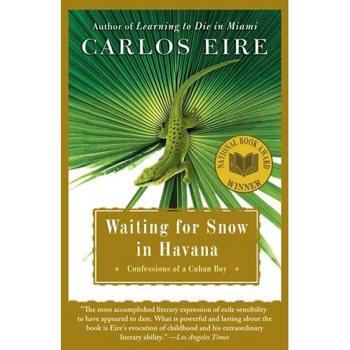Waiting for Snow in Havana: Confessions of a Cuban Boy