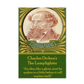 Charles Dickens - The Lamplighter: "An idea, like a ghost, must be spoken to a little before it will explain itself."