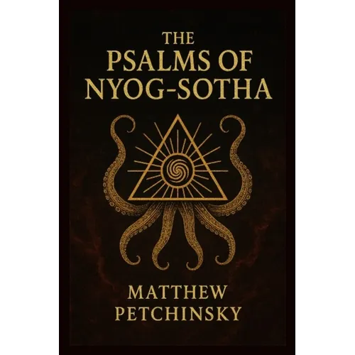 The Psalms of Nyog-Sotha