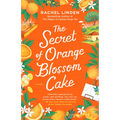 The Secret of Orange Blossom Cake