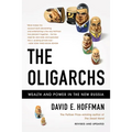 The Oligarchs: Wealth and Power in the New Russia