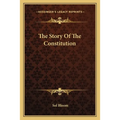 The Story Of The Constitution