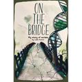 On The Bridge: An autistic story