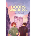 Doors & Windows: A Liam & Jonah Novella