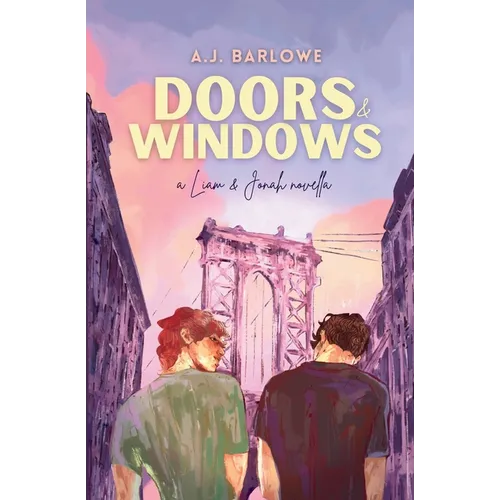 Doors & Windows: A Liam & Jonah Novella