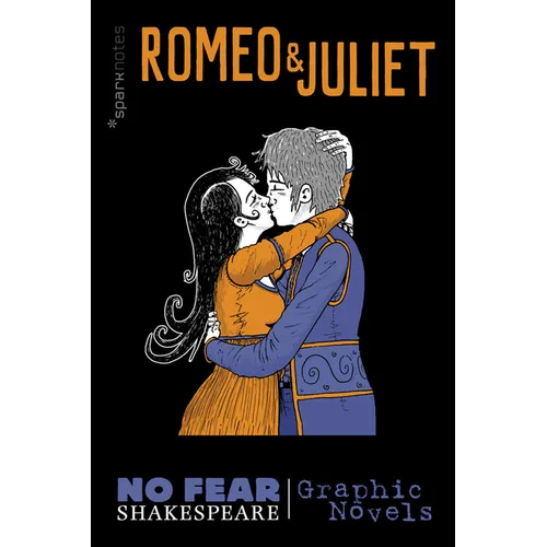 Romeo and Juliet: No Fear Shakespeare Graphic Novels