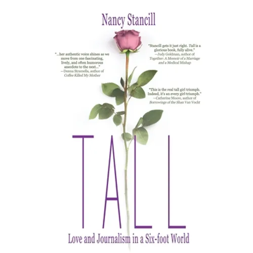 Tall: Love and Journalism in a Six-foot World