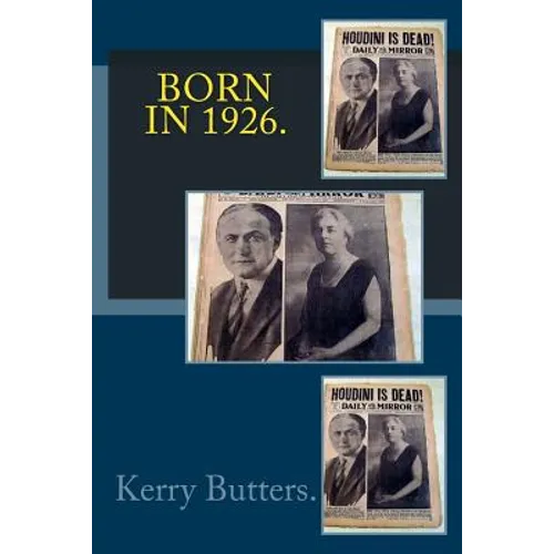 Born in 1926. Birthday Nostalgia.