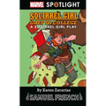 Squirrel Girl Goes to College: A Squirrel Girl Play