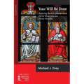 Your Will Be Done: Exploring Eternal Subordination, Divine Monarchy and Divine Humility