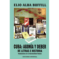 Cuba: AGONÍA Y DEBER. REFLEXIONES DE HISTORIA Y CULTURA, Fundamentos de la Nacionalidad Cubana