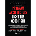 Program Architecture: Fight the Good Fight