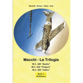 Macchi - La Trilogia: M.C. 200 - M.C. 202 - M.C. 205