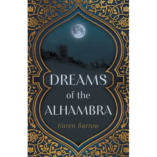 Dreams of the Alhambra