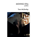 Moving Still: poetry