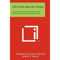 The Four Ages of Tsurai: A Documentary History of the Indian Village on Trinidad Bay