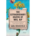 The Extraordinary Deaths of Mrs. Kip