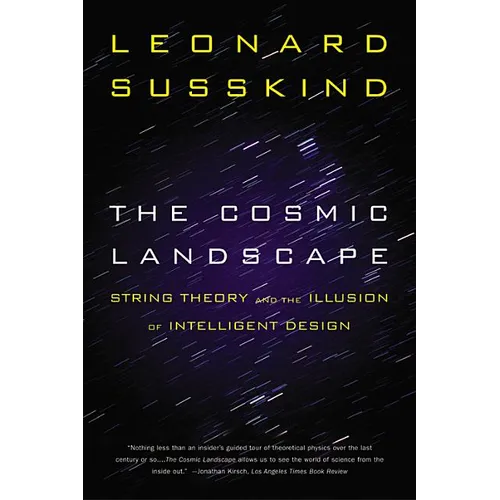 The Cosmic Landscape: String Theory and the Illusion of Intelligent Design