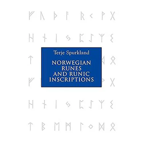 Norwegian Runes and Runic Inscriptions