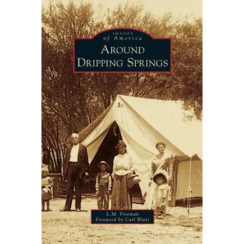 Around Dripping Springs
