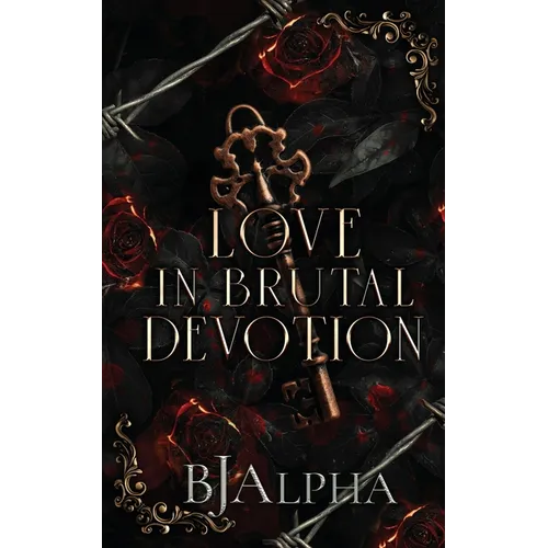 Love In Brutal Devotion