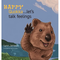 Happy Quokka...Let's Talk Feelings