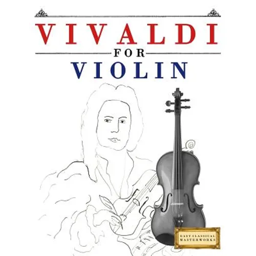 Vivaldi for Violin: 10 Easy Themes for Violin Beginner Book