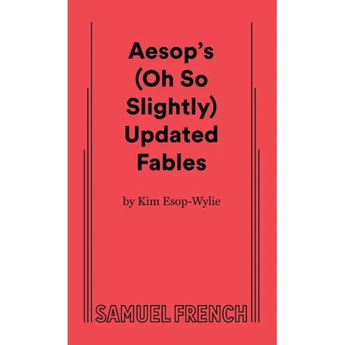 Aesop's (Oh So Slightly) Updated Fables