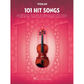 101 Hit Songs for Violin - Violin Music Book with Famous and Beloved Compositions - Violin Sheet Music Book for Beginners and Experienced Players