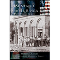 Sunland and Tujunga: From Village to City