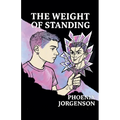 The Weight of Standing