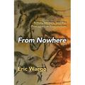 From Nowhere: Artists, Writers, and the Precognitive Imagination