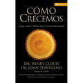 La C��mo Crecemos: Lo que la Biblia revela acerca del crecimiento personal (Pbk)
