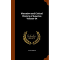Narrative and Critical History of America Volume 04