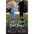 Shy Girls Can't Date Bad Boys: Young Adult Billionaire Sweet Romance