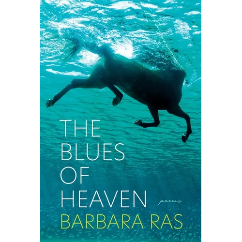 The Blues of Heaven: Poems