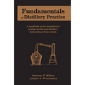 Fundamentals of Distillery Practice
