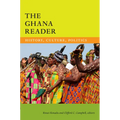 The Ghana Reader: History, Culture, Politics